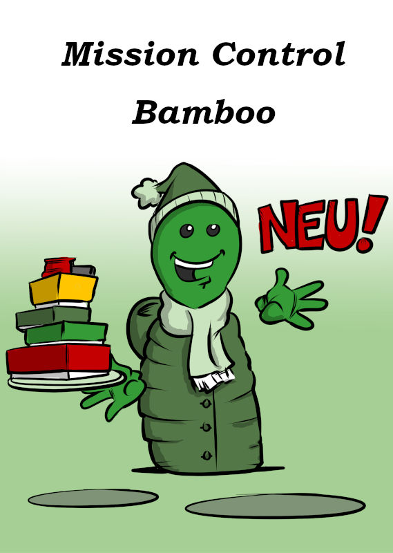 NEU: MISSION CONTROL UND BAMBOO