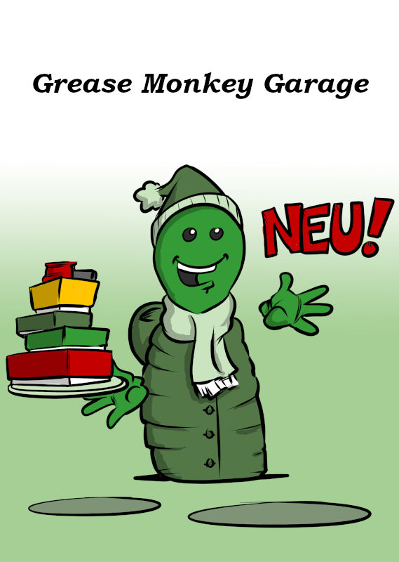 NEU: GREASE MONKEY GARAGE