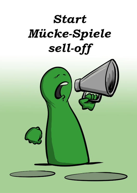 START OF MÜCKE-SPIELE SELL-OFF