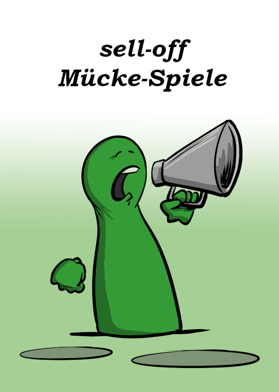 MÜCKE-SPIELE SELL-OFF CONTINUES