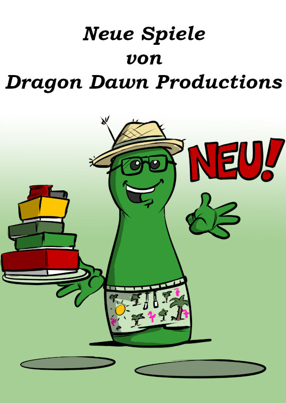 NEUE SPIELE VON DRAGON DAWN PRODUCTIONS