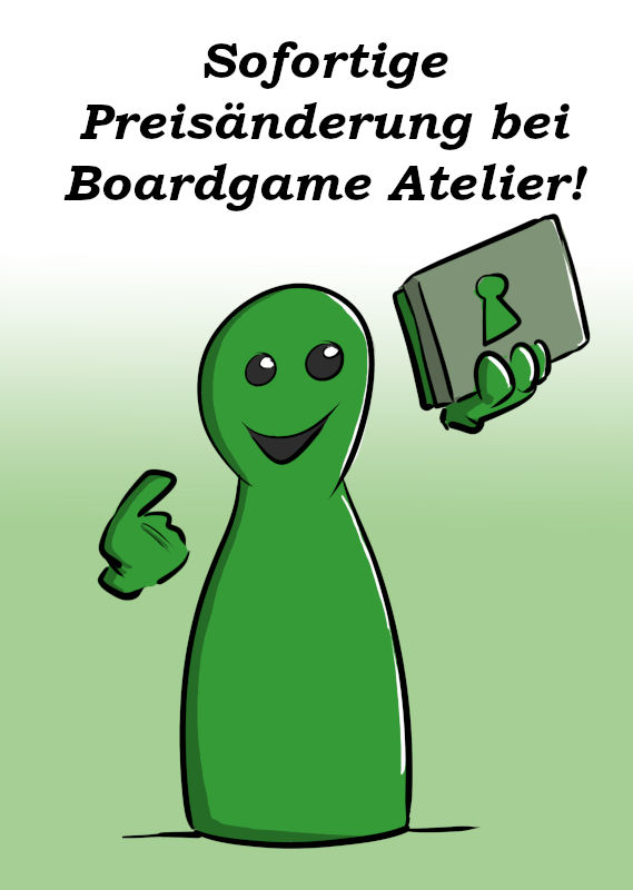 SOFORTIGE PREISÄNDERUNG BEI BOARDGAMEATELIER