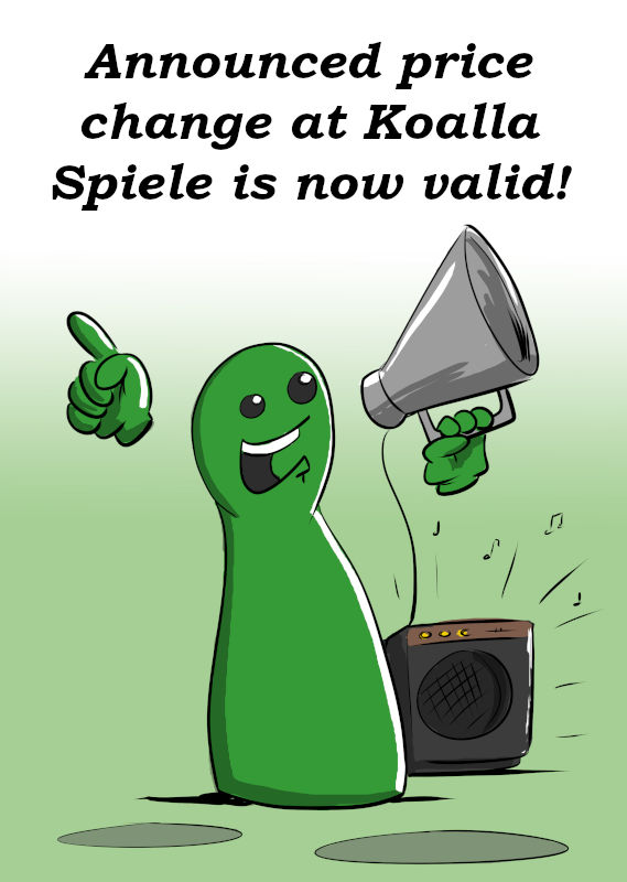 PRICE CHANGE AT KOALLA SPIELE IS NOW VALID