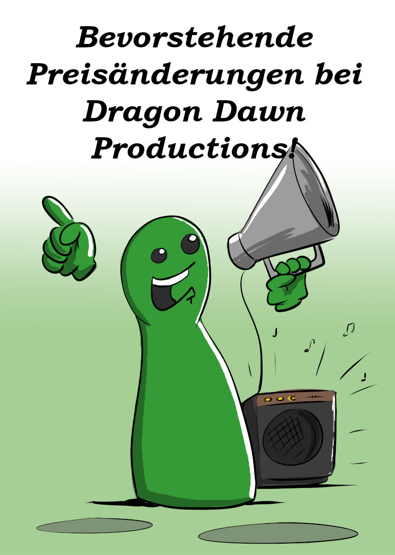 ANKÜNDIGUNG PREISÄNDERUNG BEI DRAGON DAWN