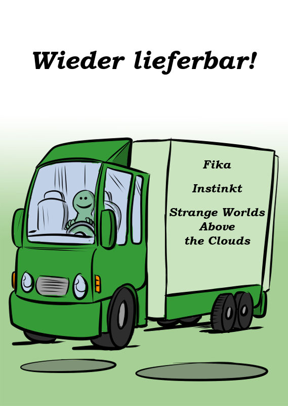 WIEDER LIEFERBAR: FIKA, INSTINKT UND STRANGE WORLDS ABOVE THE CLOUDS