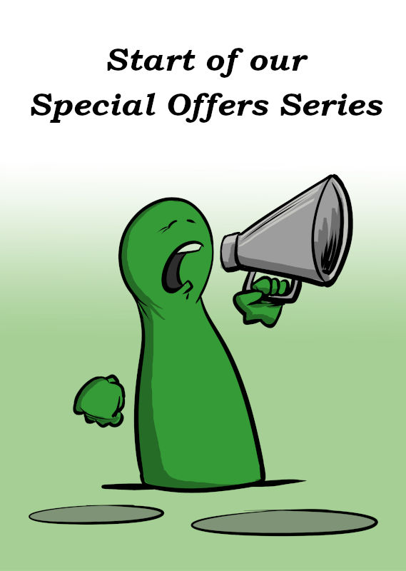 SPECIAL OFFERS STARTING TODAY