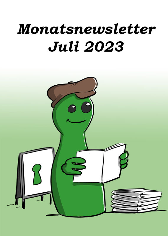 MONATSNEWSLETTER JULI 2023