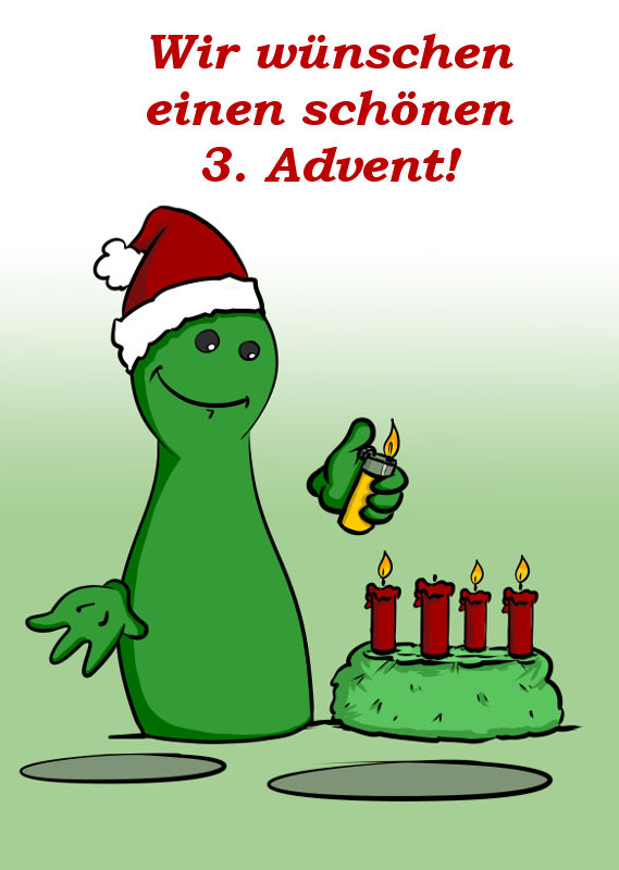 WIR WÜNSCHEN EINEN SCHÖNEN DRITTEN ADVENT