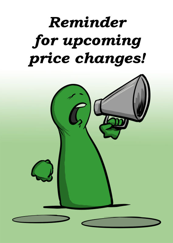 ANNOUNCEMENT OF UPCOMING PRICE CHANGES